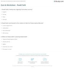 Find out 12 life lessons from one of the greatest children's authors ever. Quiz Worksheet Roald Dahl Study Com