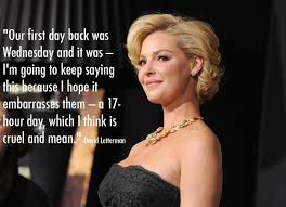 Katherine Heigl Quotes. QuotesGram via Relatably.com