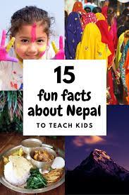 15 Fun Facts About Nepal To Teach Kids Full Time Explorer Nepal Fun Facts Teaching Kids