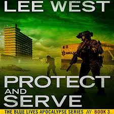 Stephen king (goodreads author) 4.34 avg rating — 658,280 ratings. Amazon Com Protect And Serve A Post Apocalyptic Emp Thriller The Blue Lives Apocalypse Series Book 3 Audible Audio Edition Lee West Charles Hubbell Lee West Books Audible Audiobooks