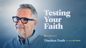 Testing Your Faith