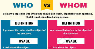 Who Vs Whom When To Use Whom Or Who With Useful Examples 7esl Who Vs Whom Told You So Sentences