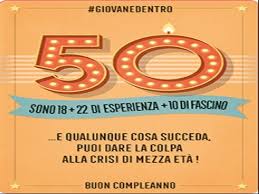 Immaggini Di Compleanno 50 Anni Uomo Buon Genetliaco Uomo