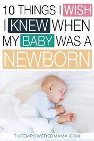 10 Things I Wish I Knew In The First Weeks After My Baby Was Born Newborn Care Newborn Baby Tips Newborn