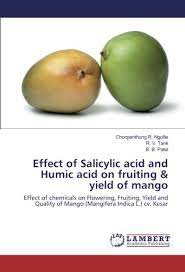 These nutrients include a series of vitamins that can help you to carry out all your vital functions in an appropriate way and to lead a healthy life. Effect Of Salicylic Acid And Humic Acid On Fruiting Yield Of Mango Effect Of Chemicals On Flowering Fruiting Yield And Quality Of Mango Mangifera Indica L Cv Kesar Ngullie Chonpenthung R