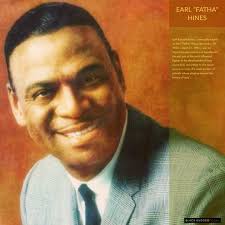 Earl "Fatha" Hines