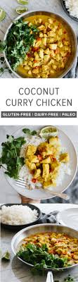 Gluten Free Dairy Free Paleo This Coconut Curry Chicken Is A Healthy Weeknight Dinner That S Packed With Fla Healthy Weeknight Dinners Healthy Recipes Food