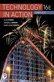 Technology In Action Complete 16th Edition By Alan Evans Pearson Reading Technology Technology The Learning Experience
