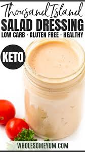 Low Carb Keto Thousand Island Dressing Recipe In 2020 Low Carb Thousand Island Dressing Recipe Low Carb Salad Dressing Sugar Free Salad Dressing