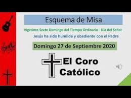Esquema De Cantos Para Misa Domingo 27 De Septiembre 2020 Youtube