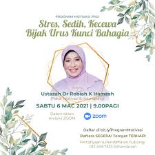 Jom sertai seminar bersama dr.robiah k.hamzah.penceramah hebat,ilmu bermanfaat.kita jumpa di kota bharu! Program Motivasi Pagi Stres Sedih Kecewa Bijak Urus Kunci Bahagia Design For Daawah Tempah Design Murah Upah Design Murah Poster Pengajian Kitab Upah Design