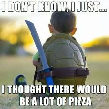 True Story Yes I Eat Clean But On Cheat Days All I Want Is A Large Pizza Funny Pictures Turtle Meme Teenage Mutant Ninja Turtles