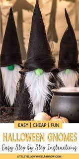 Diy Felt Gnome Witches A Quick Halloween Craft Project Quick Halloween Crafts Halloween Craft Projects Halloween Crafts