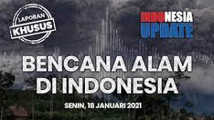Tepatnya di arkenset monitoring station. Indonesia Update Bencana Alam Di Indonesia 2021 Youtube