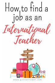 How do i get a job abroad? A Complete Guide To Ace Your International Teaching Job Interview Glitter Rebel