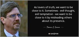 TOP 14 QUOTES BY THOMAS L. DUMM