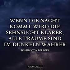 Wenn Die Nacht Kommt Wird Die Sehnsucht Klarer Kaufdex Lebens Spruche Spruche Spruche Zitate Sehnsucht Zitate