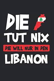 Ján kubiš (born 12 november 1952) is a slovak diplomat and former minister of foreign affairs. Die Tut Nix Die Will Nur In Den Libanon Libanon Lebanon Notizbuch 6 X9 Libanesische Flagge Geschenk Fur Libanese Beirut German Edition Beirut Libanesische Flagge 9798675524884 Amazon Com Books