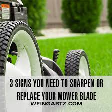 The diy experts at stack exchange offer a few if so, how would i sharpen the blade on my lawn mower? When To Sharpen Or Replace Your Lawn Mower Blade Weingartz