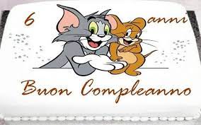 Frasi Auguri Compleanno Bambina 6 Anni Buon Compleanno Tom And Jerry Biglietti Di Compleanno Divertenti