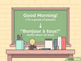 — « s'en donner à cœur joie ». 4 Ways To Say Good Morning In French Wikihow