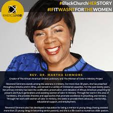 REV. DR. MARTHA SIMMONS #BlackChurchHERSTORY