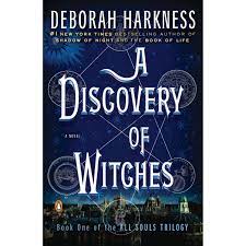 Social historians, anthropologists, and illusionists. A Discovery Of Witches By Deborah Harkness