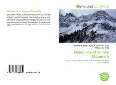 It was first serialised between 9 february and 18 june 1959 in the hong kong newspaper new evening post. Flying Fox Of Snowy Mountain 978 613 1 86813 9 6131868131 9786131868139