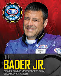 Bill Bader, Summit Motorsports Park owner, SEMA board member, and Energize  founder