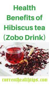 Health Benefits And Side Efffects Of Hibiscus Tea Zobo Drink Hibiscus Tea Hibiscus Tea Benefits Herbal Tea Garden