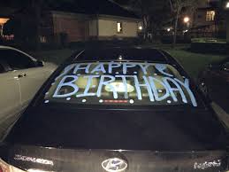 Birthday Surprise For Husband In Car The Night Before My Best Friend S 30th We Painted Her Car Windows With Happy Birthday Wishes To S Happy Birthday Painting Boyfriend Birthday Surprise Boyfriend