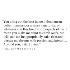 You Brought Out The Best In Me Quotes Love Quotes Words