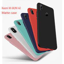 Matte Soft Case For Xiaomi Mi A2 Mi 6X ...