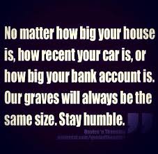 Loooooooove This Eat Some Humble Pie Quotable Quotes Life Quotes Inspirational Words