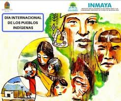 Dia internacional de los pueblos indigenas animado. Inmaya Efemerides Dia Internacional De Los Pueblos Facebook