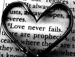 Bible Quotes Love Never Fails Always Love You Words