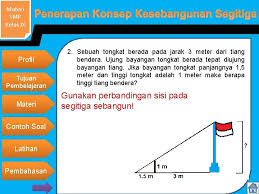 Soal ini tentang kesebangunan segitiga. Materi Smp Kelas Ix Penerapan Konsep Kesebangunan Segitiga