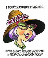 To the very beat of our hearts. Funny Menopause Memes Quotes Simply Supplements