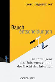 Indizes, aktien, anleihen & zinsen, fonds, etfs, devisen und rohstoffe Bauchentscheidungen Von Gerd Gigerenzer Als Taschenbuch Portofrei Bei Bucher De