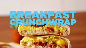 Breakfast Crunchwrap Supreme Breakfast Crunchwrap Crunch Wrap Supreme Breakfast