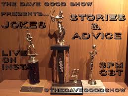 The Dave Good Show