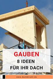 Diese Gauben Bringen Sie Auf Ideen Fur Ihr Dach In 2020 Gaube Dachgauben Dach