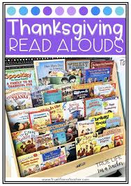 26 Thanksgiving Read Alouds True Life I M A Teacher In 2020 Thanksgiving Read Aloud Read Aloud Thanksgiving Classroom
