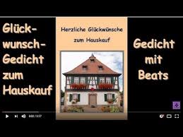 Sie haben es geschafft unsere sprüche zum einzug durchzustöbern. Fg191 Gluckwunsche Zum Hauskauf Gedicht Spruche Herzlichen Gluckwunsch Zum Eigenen Haus Youtube