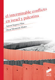 Los hebreos o judíos era un pueblo de pastores. El Interminable Conflicto En Israel Y Palestina Ebook 2534 Temas De Historia Contemporanea 3