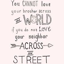 20 Best Quotes About Loving Your Neighbor Enkiquotes These 100 stay positive quotes should help. best quotes about loving your neighbor