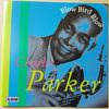 Parker, Charlie : Mellow Bird With Strings