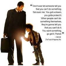 The Persuite Of Happiness Famous Movie Quotes Great Quotes Movie Quotes