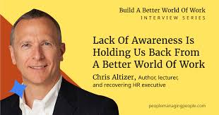 Lack Of Awareness Is Holding Us Back From A Better World Of Work