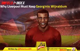This may well be gini wijnaldum's last campaign with liverpool, but if it is then he looks determined to go out on a high on merseyside. Why Liverpool Must Keep Georginio Wijnaldum